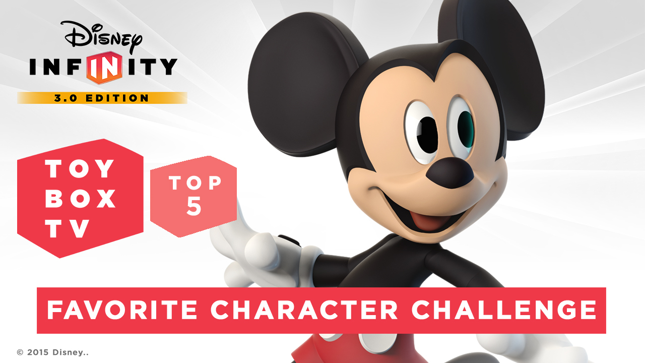 Favorite Character Challenge Top 5 Toy Boxes Disney Infinity 3.0