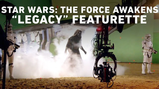Star Wars: The Force Awakens “Legacy” Featurette
