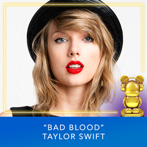 "Bad Blood" by Taylor Swift