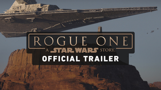 Rogue One: A Star Wars Story Trailer